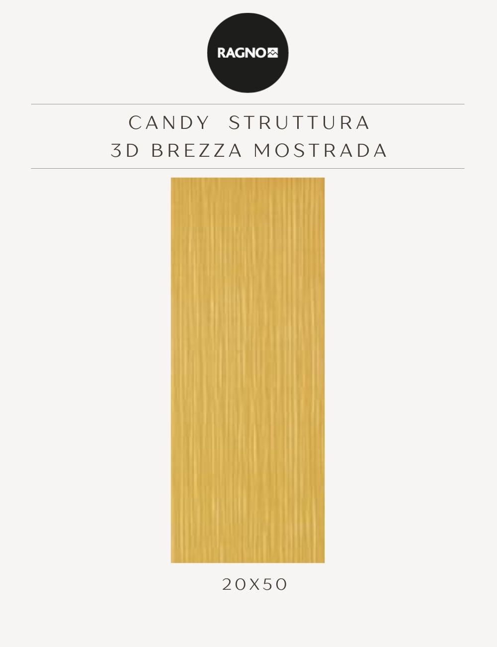 RAGNO Candy Struttura 3D Brezza Mostrada