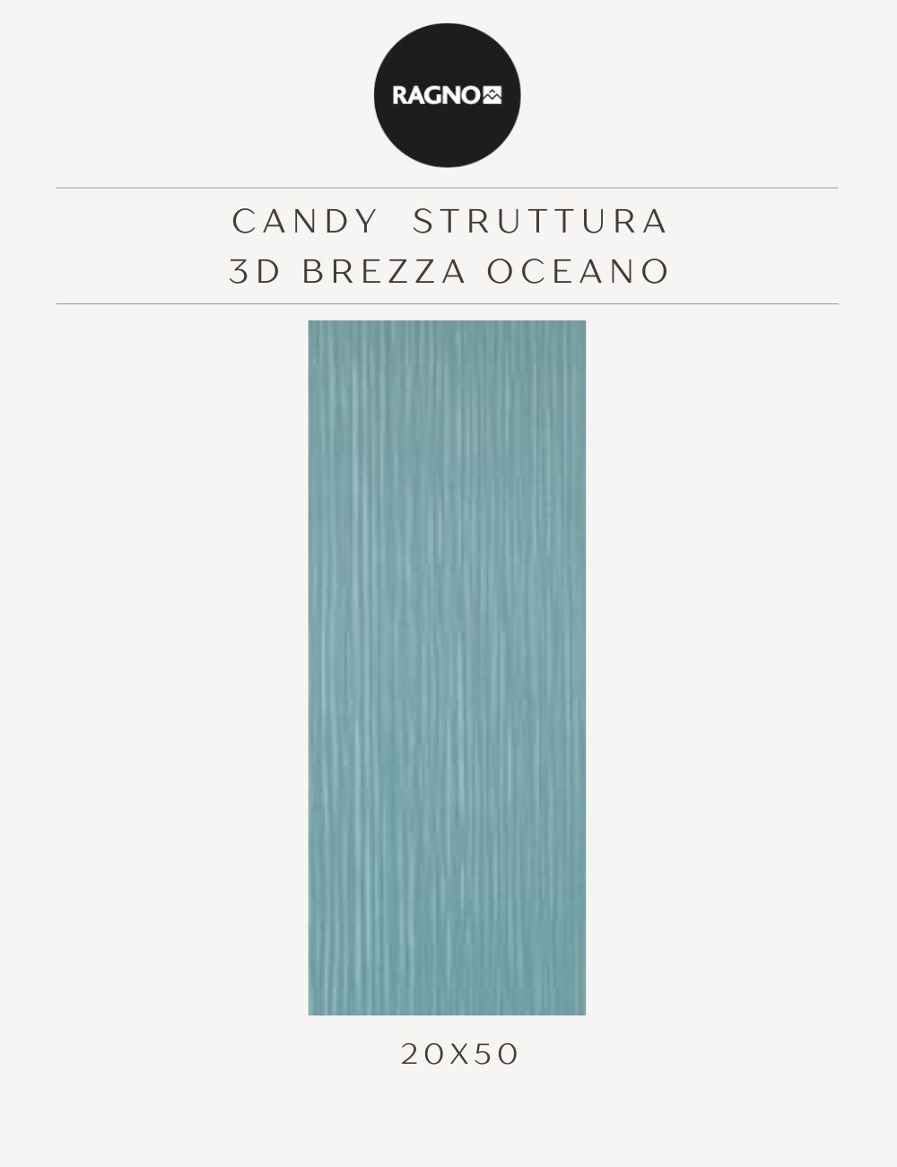 RAGNO Candy Struttura 3D Brezza Oceano