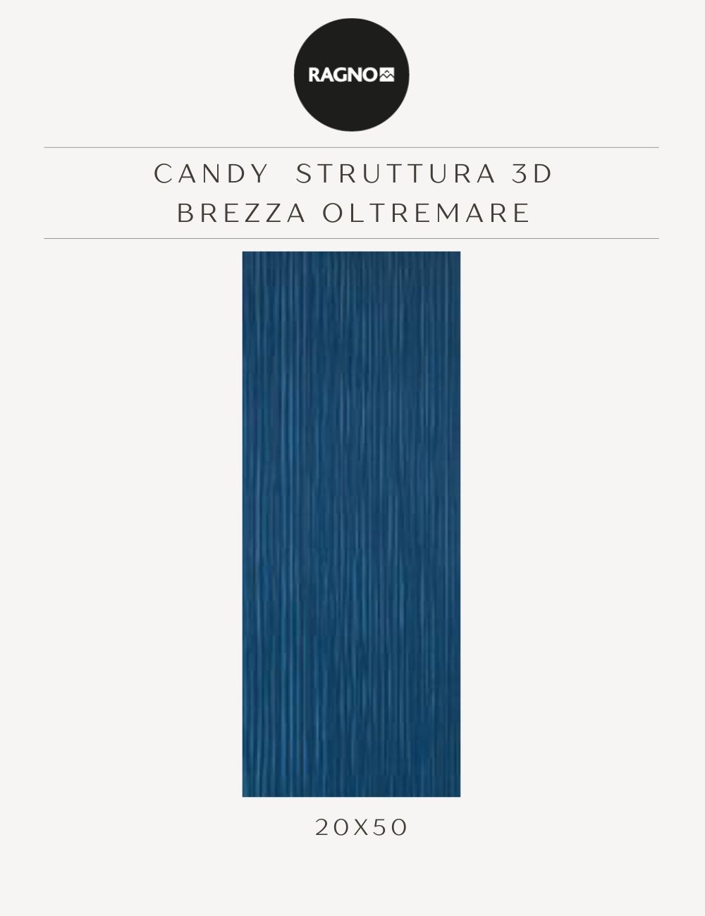 RAGNO Candy Struttura 3D Brezza Oltremare